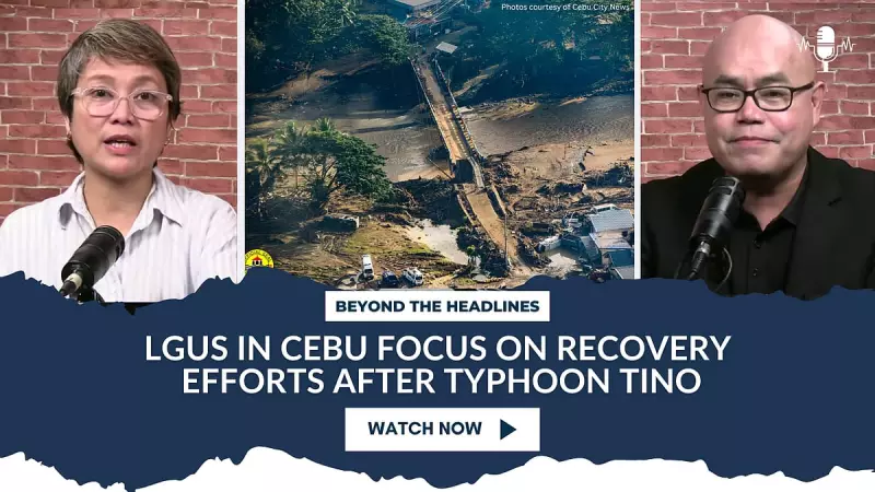 Cebu LGUs Shift Focus to Recovery After Typhoon Tino's Wrath