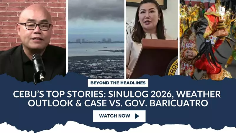 Sinulog 2026 Plans, Weather Outlook, and Gov. Baricuatro Case