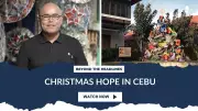 Cebu's Christmas Spirit Shines: Parol Maker, Artists Turn Ruin to Hope