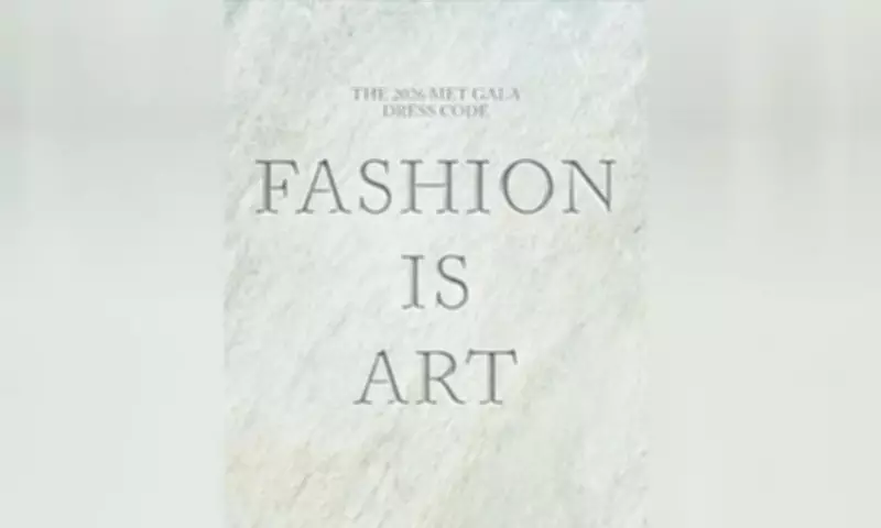 Met Gala 2026 Unveils 'Fashion Is Art' Theme for Costume Institute Exhibition