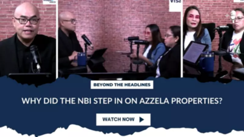 NBI Intervenes in Azzela Properties Case: Unpacking the Investigation