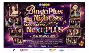 BingoPlus Night 2026 Set for May 19 with Star-Studded Lineup